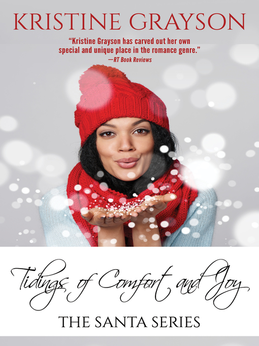 Title details for Tidings of Comfort and Joy by Kristine Grayson - Available